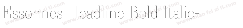 Essonnes Headline Bold Italic字体转换